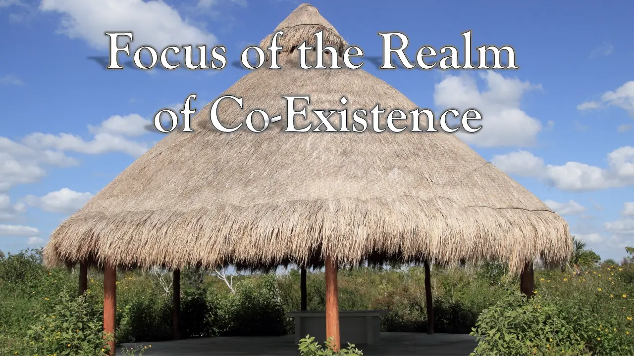A straw hut with a sky background and the words focus of the realm of co-existence